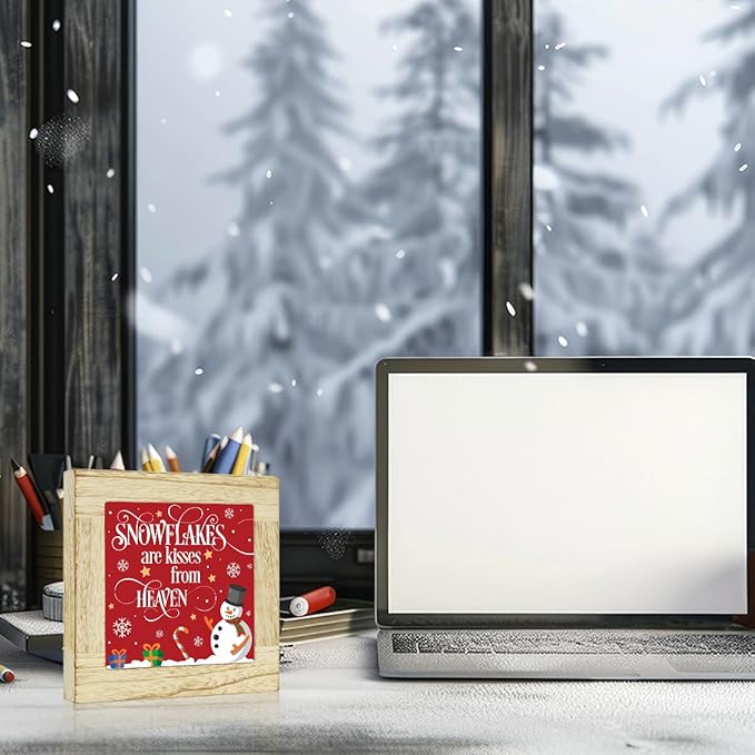 Snowflakes Are Kisses from Heaven Decor Winter Decorations for Office Winter Snowman Table Decor for Home Christmas in Heaven Sign 6 x 6 inches