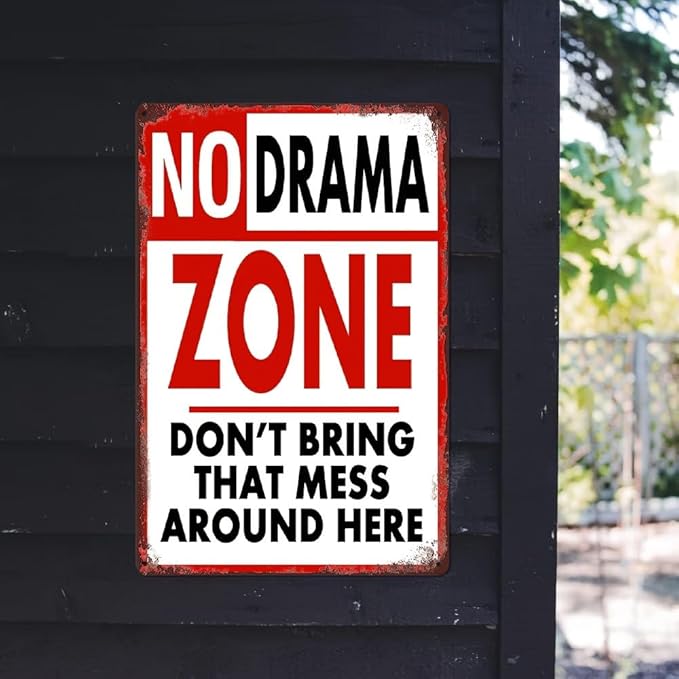 Retro-Style NO DRAMA ZONE Metal Sign for Garage, Restaurant, Cafe, Bar, Club, Living Room - 8x12 Inch Distressed Finish Tin Sign Plaque with Humorous Warning Message