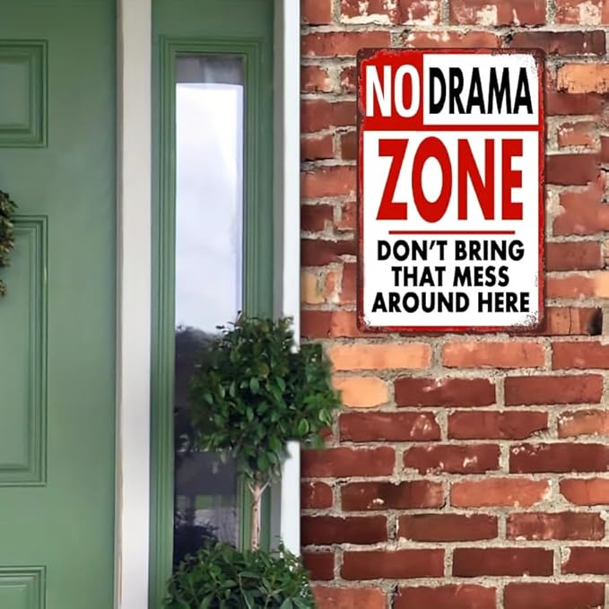 Retro-Style NO DRAMA ZONE Metal Sign for Garage, Restaurant, Cafe, Bar, Club, Living Room - 8x12 Inch Distressed Finish Tin Sign Plaque with Humorous Warning Message