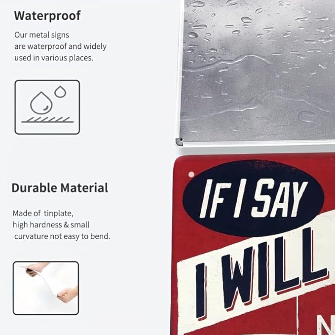 Funny Sign For Garage Decor, "If I Say I Will Fix It Metal Sign Man Cave Plaque, There's No Need To Remind Me Every 6 Months", Sign For Home Bar Office Wall Decor Shop Mural Sign 12 X 8 Inch