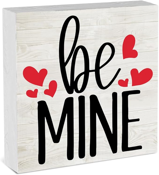 Be Mine Valentine Decorations for Home Valentines Decor Valentine Theme Signs Valentines Day Table Decor Anniversary Wedding Gifts Valentine Gifts for Her Him 5 x 5 inches