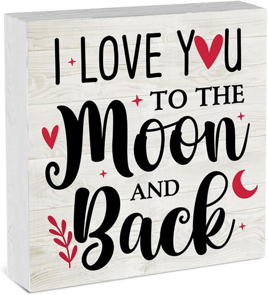 I Love You to the Moon And Back Valentines Decorations for the Home Valentine Theme Decor Valentine Day Gifts for Him Her Valentines Day Table Decor 5 x 5 inches