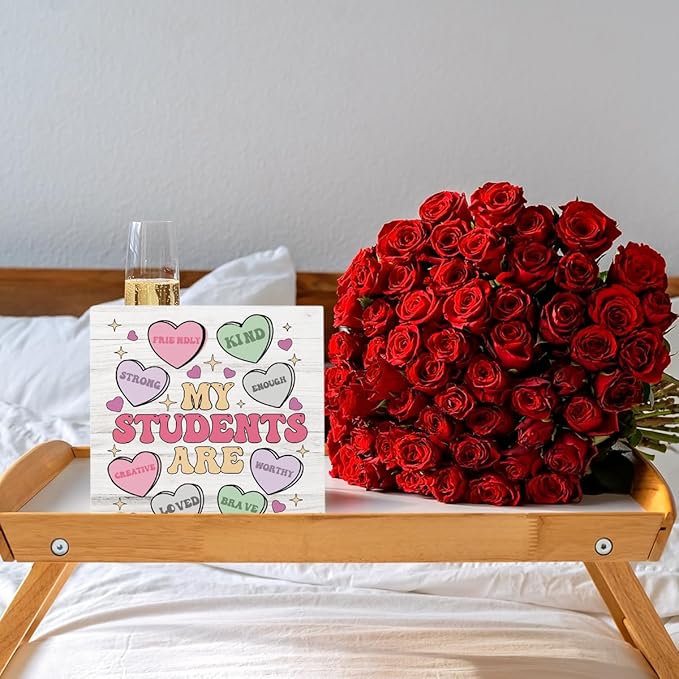 Valentines Day Decorations for Home Valentine Teacher Gift Decor My Students Are My Valentine's Sign Love Decoration for Boyfriend Girlfriend 5 X 5 Inches