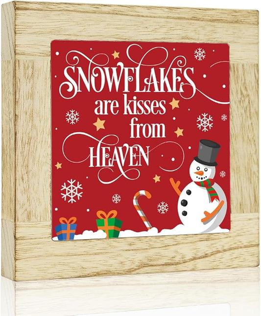 Snowflakes Are Kisses from Heaven Decor Winter Decorations for Office Winter Snowman Table Decor for Home Christmas in Heaven Sign 6 x 6 inches