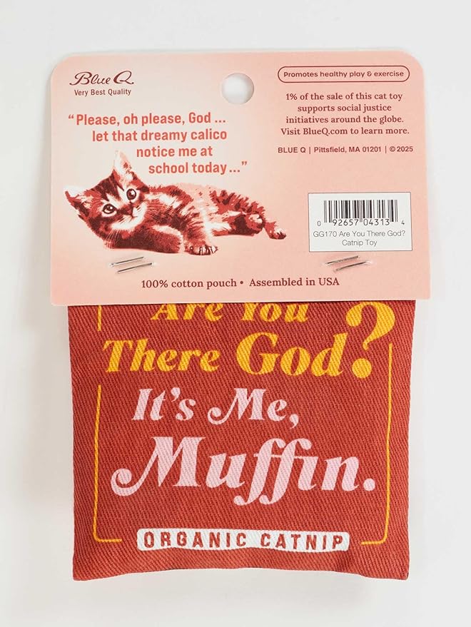 Blue Q are You There God, It's Me, Muffin Catnip Toys - Durable Cat Toys for Biting, Premium USA-Grown Organic Catnip, Pet Supplies, 100% Silk-Screened Cotton Pouch w/Funny Kitty Graphics, Gift Idea