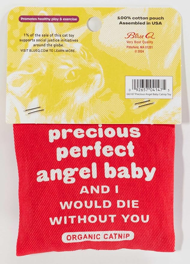 Blue Q You are My Precious Perfect Angel Baby Catnip Toys - Durable Cat Toys for Biting, Premium USA-Grown Organic Catnip, Pet Supplies, 100% Silk-Screened Cotton Pouch w/Funny Kitty Graphics
